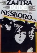 Постер: Завтра будет поздно / Zajtra bude neskoro (1972)