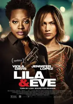 Постер: Лила и Ева / Lila and Eve (2014)