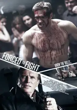 Постер: Боец поневоле / Forced to Fight (2011)