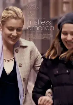 Постер: Госпожа Америка / Mistress America (2015)