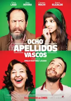 Постер: Восемь баскских фамилий / Ocho apellidos vascos (2014)
