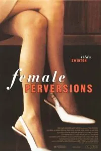 Постер: Женская извращенность / Female Perversions (1996)