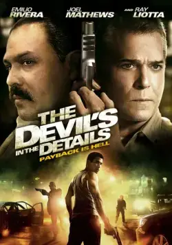 Постер: Дьявол в деталях / The Devil's in the Details (2013)