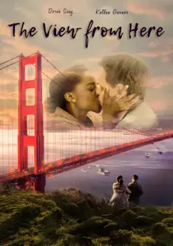 Постер: Вид отсюда / The View from Here (2017)