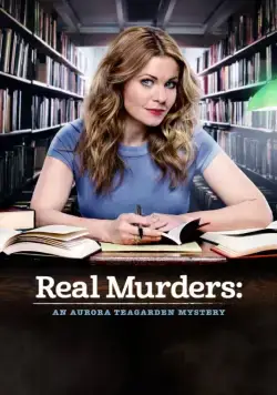 Постер: Тайна Авроры Тигарден: Реальные убийства / Real Murders: An Aurora Teagarden Mystery (2015)