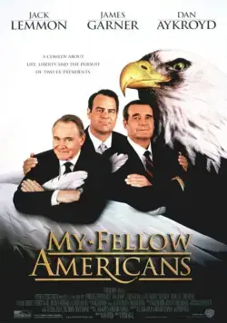 Постер: Мои дорогие американцы / My Fellow Americans (1996)
