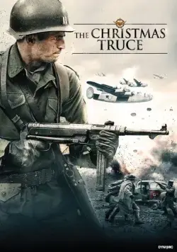 Постер: Рождественское перемирие / Christmas Truce (2015)