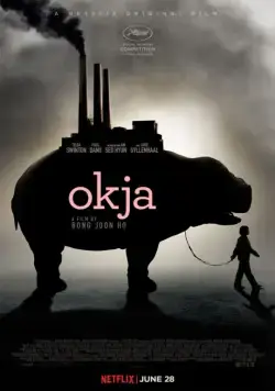Постер: Окча / Okja (2017)