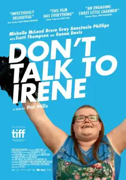 Постер: Не разговаривайте с Ирен / Don't Talk to Irene (2017)