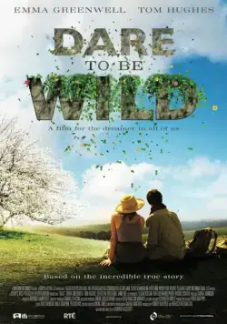 Постер: Смелость быть диким / Dare to Be Wild (2015)