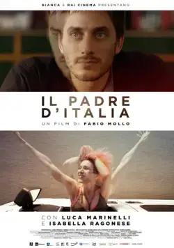 Постер: Светлое будущее / Il padre d'Italia (2017)