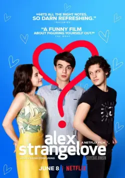 Постер: Алекс Стрейнджлав / Alex Strangelove (2018)