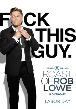 Постер: Прожарка Роба Лоу / Comedy Central Roast of Rob Lowe (2016)