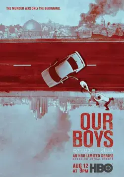 Постер: Наши парни / Our Boys (2016)