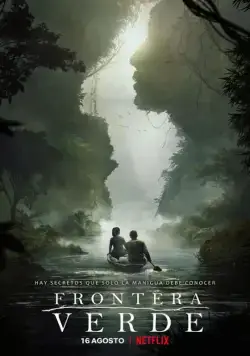 Постер: Зелёная граница / Frontera Verde (2019)