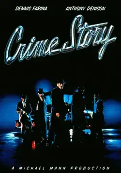 Постер: Криминальная история / Crime Story (1986)