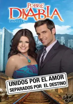 Постер: Невезучая / Pobre Diabla (2009)