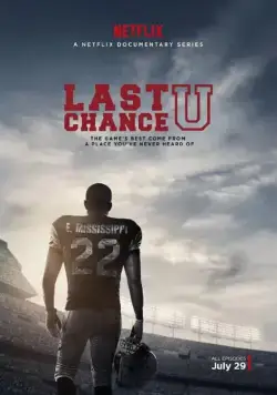 Постер: Последний шанс / Last Chance U (2016)