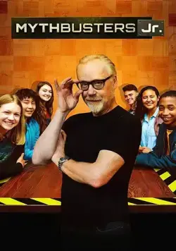 Постер: Разрушители легенд. Дети / Mythbusters Jr. (2019)