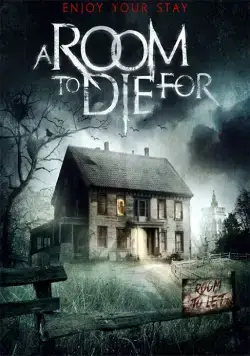 Постер: Комната смерти / A Room to Die For (2017)