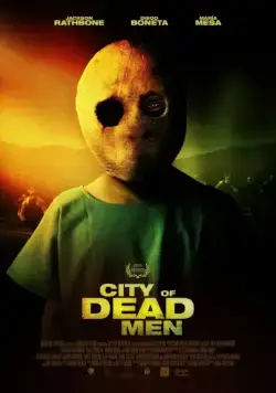 Постер: Мертвецы / City of Dead Men (2014)