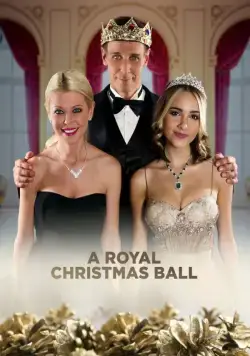 Постер: Королевский рождественский бал / A Royal Christmas Ball (2017)