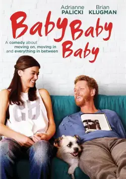Постер: Детка, детка, детка / Baby, Baby, Baby (2015)