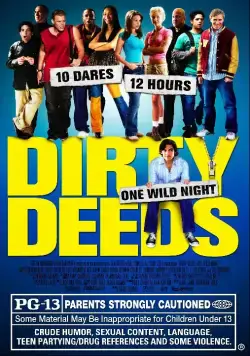 Постер: 10 грязных поступков / Dirty Deeds (2005)