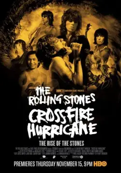 Постер: Ураган / Crossfire Hurricane (2012)