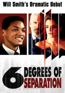 Постер: Шесть степеней отчуждения / Six Degrees of Separation (1993)
