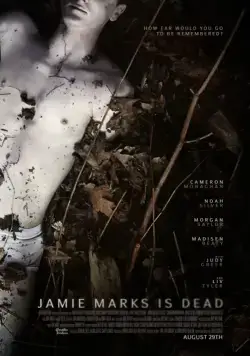 Постер: Джейми Маркс мёртв / Jamie Marks Is Dead (2014)