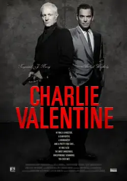 Постер: Чарли Валентин / Charlie Valentine (2009)