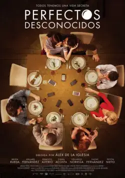 Постер: Идеальные незнакомцы / Perfectos desconocidos (2017)