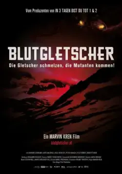 Постер: Кровавый ледник / Blutgletscher (2013)
