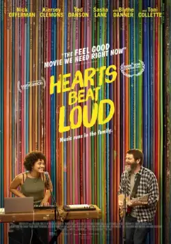 Постер: Громко бьются сердца / Hearts Beat Loud (2018)