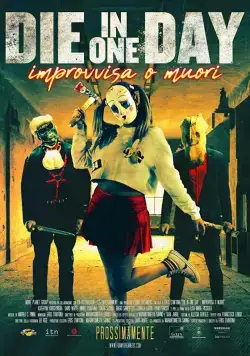 Постер: Умрите в один день / Die in One Day (2018)