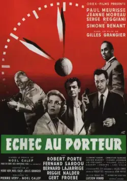 Постер: Шах носильщику / Échec au porteur (1958)