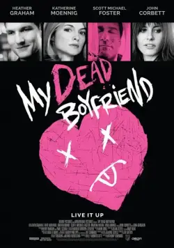 Постер: Мой мёртвый парень / My Dead Boyfriend (2016)