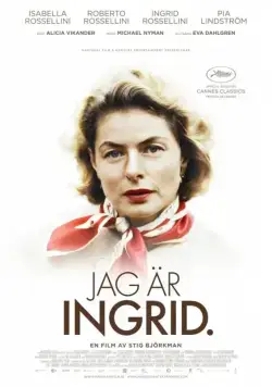 Постер: Ингрид Бергман: В её собственных словах / Jag är Ingrid (2015)