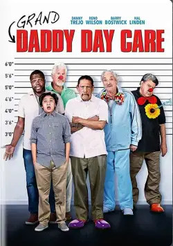 Постер: Старики под присмотром / Grand-Daddy Day Care (2019)