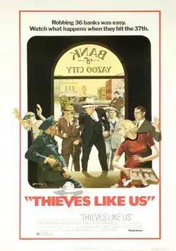 Постер: Воры как мы / Thieves Like Us (1974)