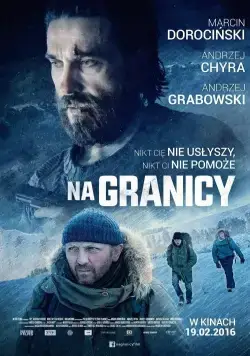 Постер: На границе / Na granicy (2016)