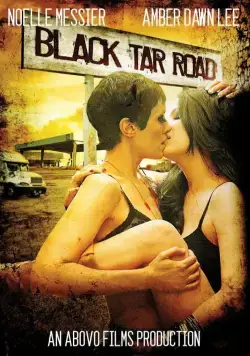 Постер: Дорога Черной Смолы / Black Tar Road (2016)