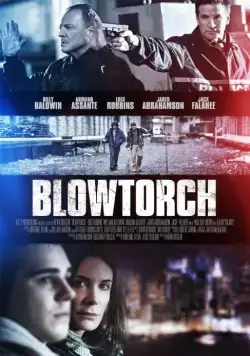Постер: Трудное следствие / Blowtorch (2016)