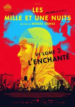 Постер: Тысяча и одна ночь: Часть 3. Зачарованный / As Mil e Uma Noites: Volume 3, O Encantado (2015)
