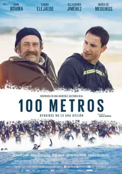 Постер: 100 метров / 100 metros (2016)