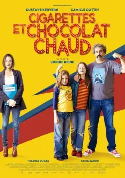 Постер: Сигареты и горячий шоколад / Cigarettes et chocolat chaud (2016)