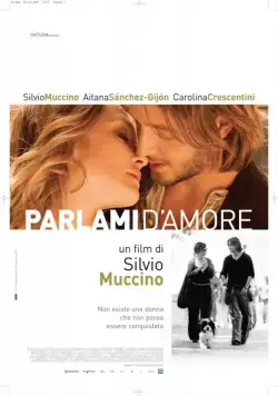 Постер: Говори со мной о любви / Parlami d'amore (2008)