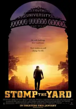 Постер: Братство танца / Stomp the Yard (2007)