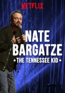 Постер: Нейт Баргатз: Паренек из Теннесси / Nate Bargatze: The Tennessee Kid (2019)